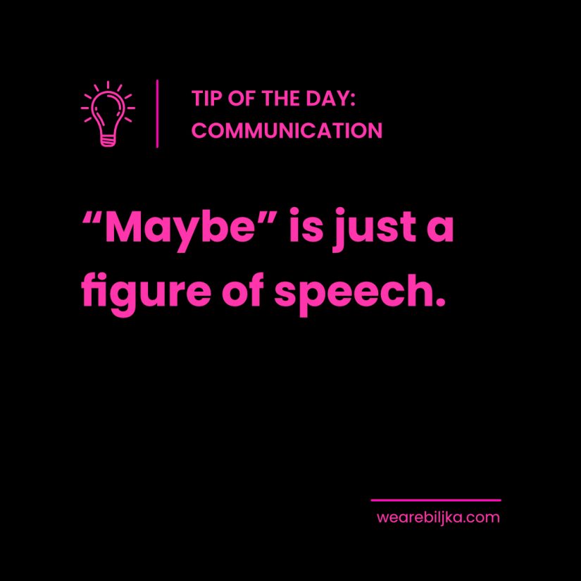 Tip of the Day: Communication II